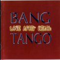 Bang Tango - Love After Death '1994