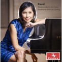Stephanie Shih-yu Cheng - Ravel: Masterworks for the Piano '2023