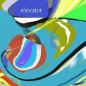 Adrian Belew - Elevator '2022