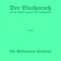 Der Blutharsch And The Infinite Church Of The Leading Hand - The Wolvennest Sessions '2015