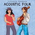 Putumayo - Acoustic Folk by Putumayo '2023