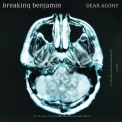 Breaking Benjamin - Dear Agony '2009