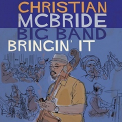Christian McBride Big Band - Bringin' It '2017