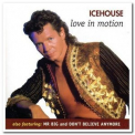Icehouse - Love In Motion '1996