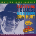 Mississippi John Hurt - Satisfying Blues '1995