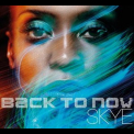 Skye - Back To Now '2012
