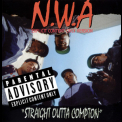 N.W.A - Straight Outta Compton (Remastered) '2002