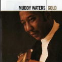 Muddy Waters - Gold [2CD] '2007