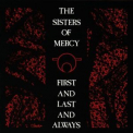 The Sisters Of Mercy - First And Last And Always(Original Album Series) '1992