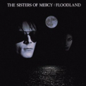 The Sisters Of Mercy - Floodland(Original Album Series) '1987