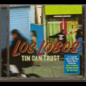Los Lobos - Tin Can Trust '2010