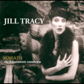 Jill Tracy - The Bittersweet Constrain (instrumental Mixes) '2011